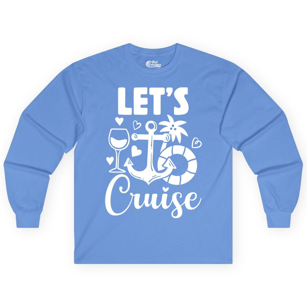Let's Cruise Shirt - Fun Nautical Cruise Vacation Tee for Travelers (Long Sleeve) in Carolina Blue - Let's Cruise Shirt - Playful Nautical Anchor Palm and Lifesaver Design