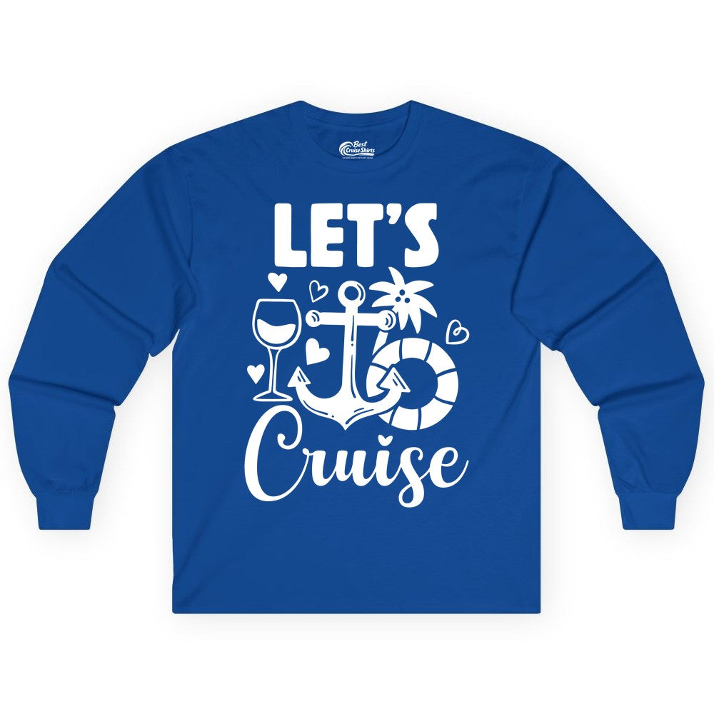 Let's Cruise Shirt - Fun Nautical Cruise Vacation Tee for Travelers (Long Sleeve) in Royal - Let's Cruise Shirt - Playful Nautical Anchor Palm and Lifesaver Design