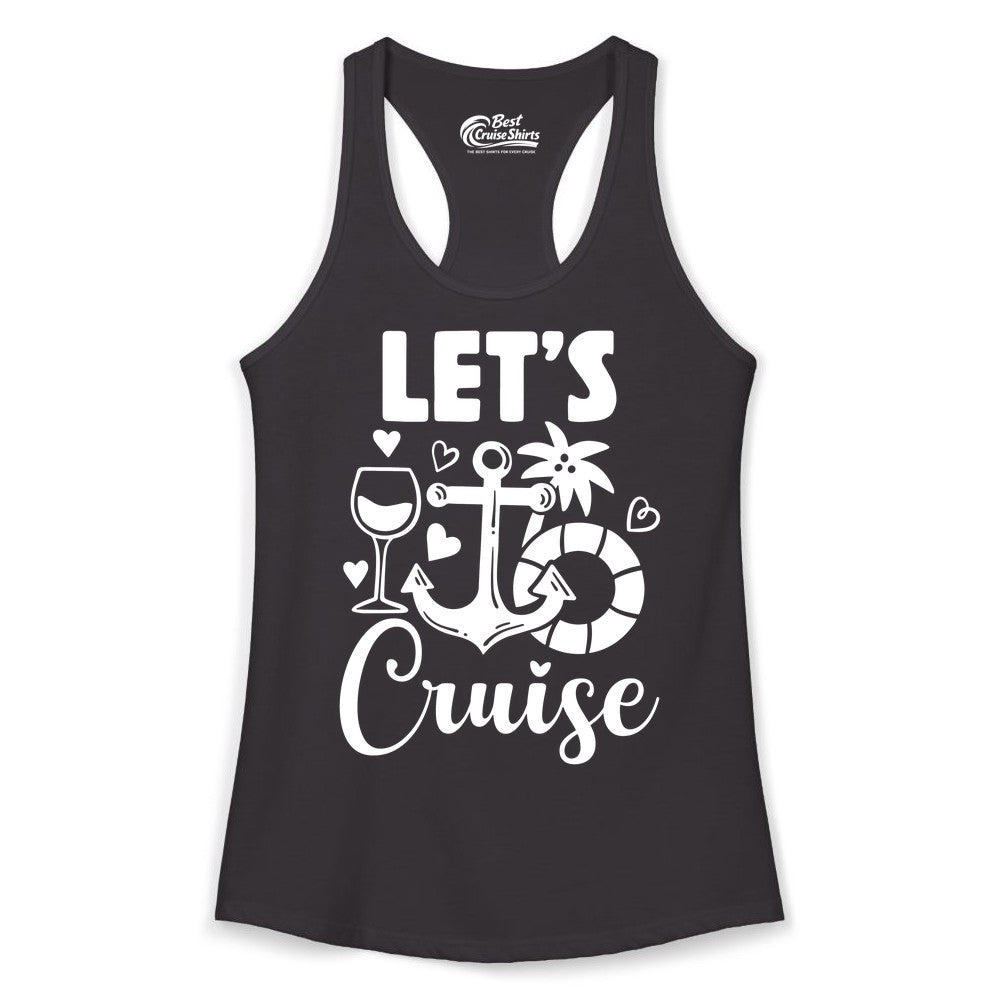 Let's Cruise Shirt - Fun Nautical Cruise Vacation Tee for Travelers (Ladies Tank) in Black - Let's Cruise Shirt - Playful Nautical Anchor Palm and Lifesaver Design