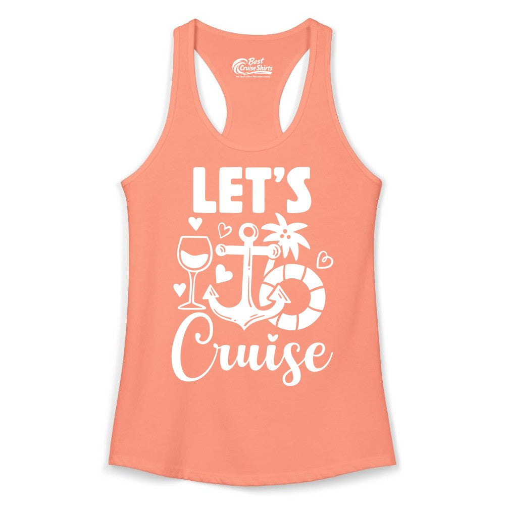 Let's Cruise Shirt - Fun Nautical Cruise Vacation Tee for Travelers (Ladies Tank) in Solid Light Orange - Let's Cruise Shirt - Playful Nautical Anchor Palm and Lifesaver Design