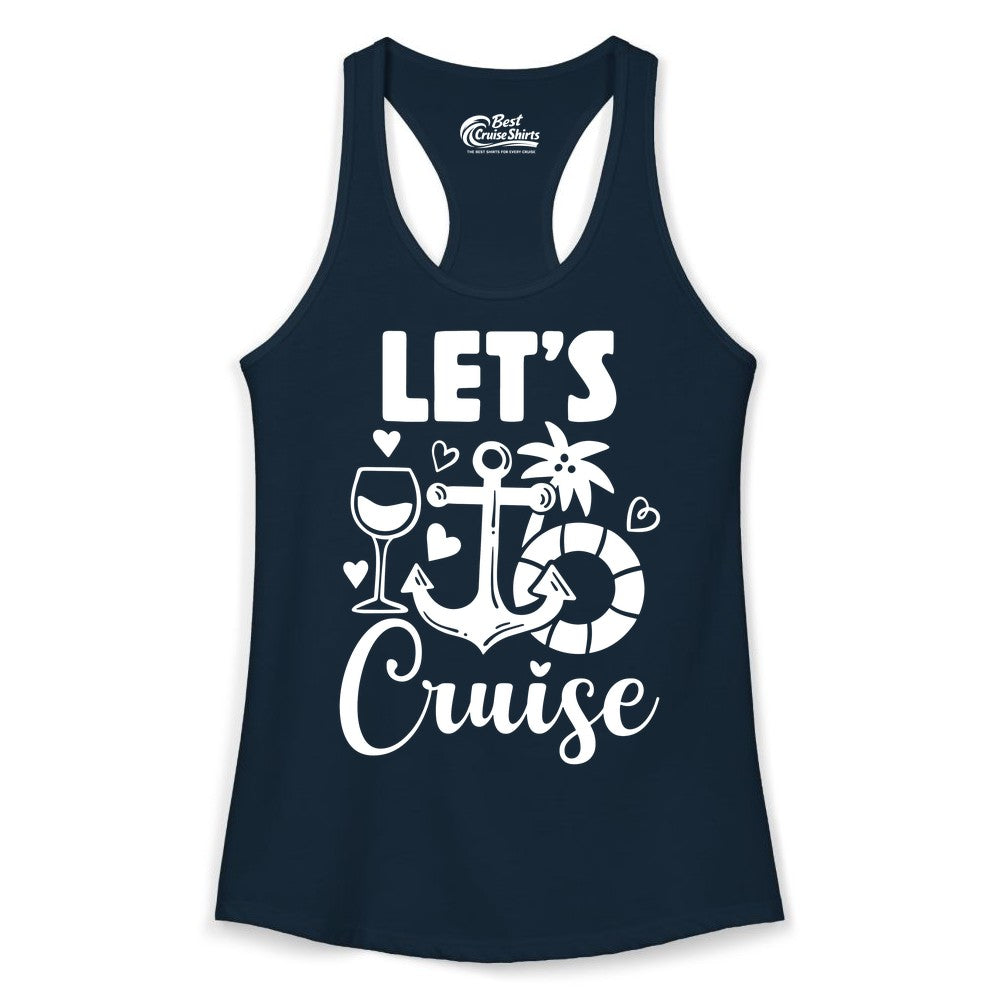 Let's Cruise Shirt - Fun Nautical Cruise Vacation Tee for Travelers (Ladies Tank) in Solid Midnight Navy - Let's Cruise Shirt - Playful Nautical Anchor Palm and Lifesaver Design