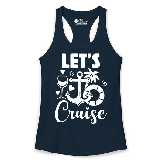 Let's Cruise Shirt - Fun Nautical Cruise Vacation Tee for Travelers (Ladies Tank) in Solid Midnight Navy - Let's Cruise Shirt - Playful Nautical Anchor Palm and Lifesaver Design