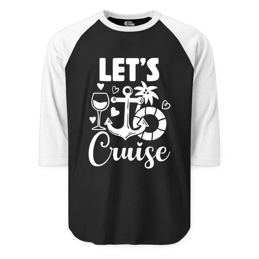 Let's Cruise Shirt - Fun Nautical Cruise Vacation Tee for Travelers (Raglan) in BlackWhite - Let's Cruise Shirt - Playful Nautical Anchor Palm and Lifesaver Design