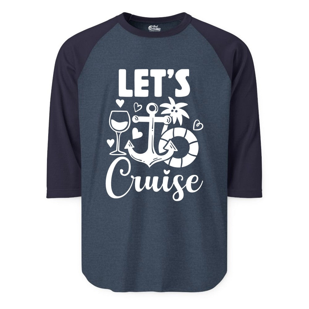 Let's Cruise Shirt - Fun Nautical Cruise Vacation Tee for Travelers (Raglan) in Heather DenimNavy - Let's Cruise Shirt - Playful Nautical Anchor Palm and Lifesaver Design