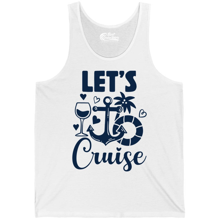 Let's Cruise Shirt - Fun Nautical Cruise Vacation Tee for Travelers (Tank Top) in White - Let's Cruise Shirt - Playful Nautical Anchor Palm and Lifesaver Design