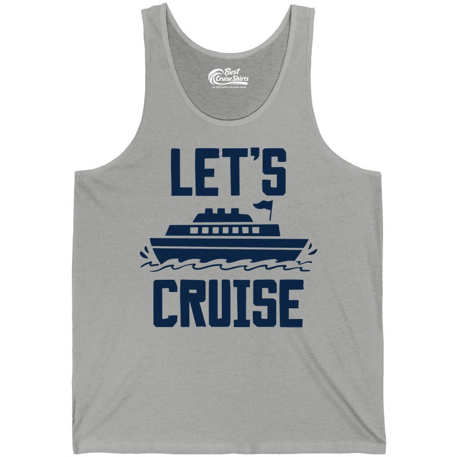 Let's Cruise Shirt - Nautical Cruise Ship Shirt for Vacationers (Tank Top) in Athletic Heather - Let's Cruise Bold Nautical Cruise Ship Shirt for Vacation Travelers