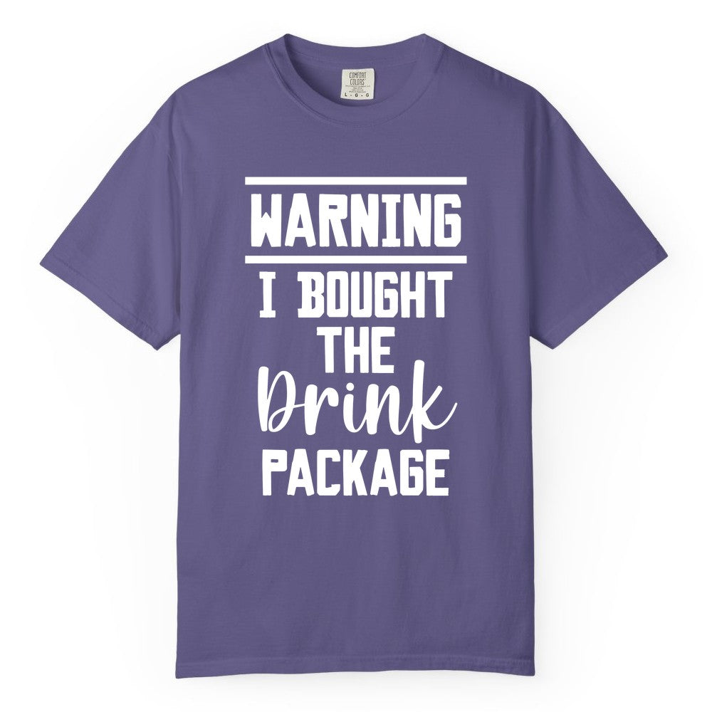 Cruise Drink Package Shirt - Funny Cruise Drinking Warning Tee (Comfort Color) in Grape - Warning I Bought The Drink Package Funny Cruise Shirt Bold Script