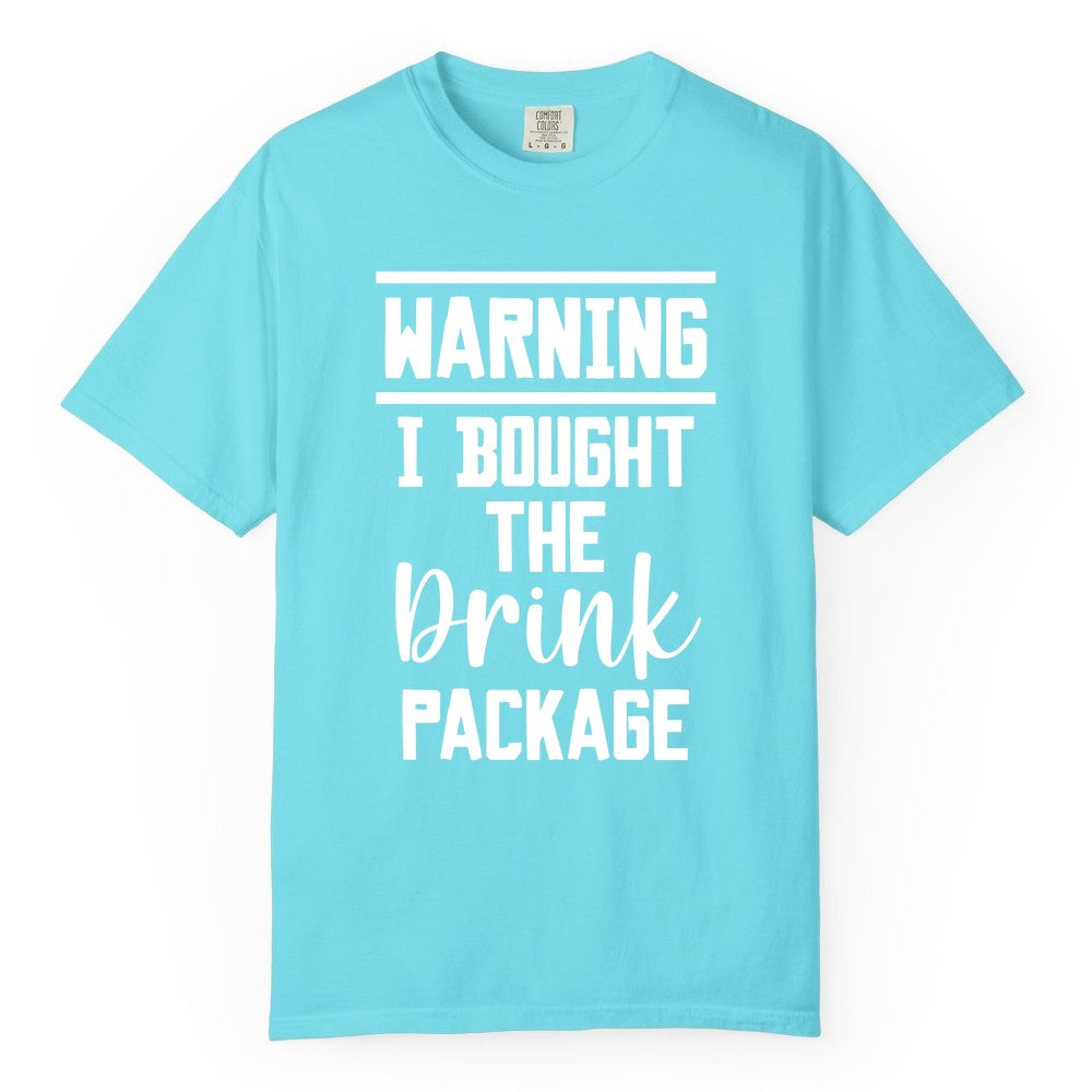 Cruise Drink Package Shirt - Funny Cruise Drinking Warning Tee (Comfort Color) in Lagoon Blue - Warning I Bought The Drink Package Funny Cruise Shirt Bold Script