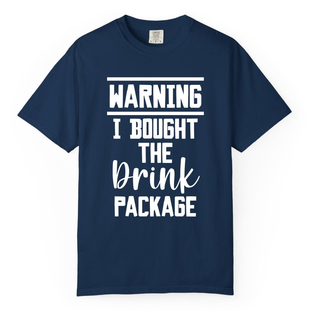 Cruise Drink Package Shirt - Funny Cruise Drinking Warning Tee (Comfort Color) in Navy - Warning I Bought The Drink Package Funny Cruise Shirt Bold Script