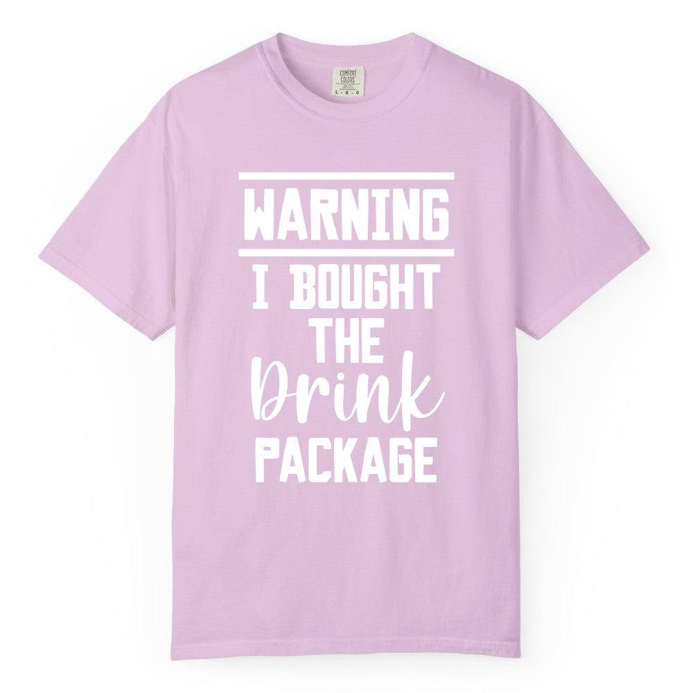 Cruise Drink Package Shirt - Funny Cruise Drinking Warning Tee (Comfort Color) in Orchid - Warning I Bought The Drink Package Funny Cruise Shirt Bold Script