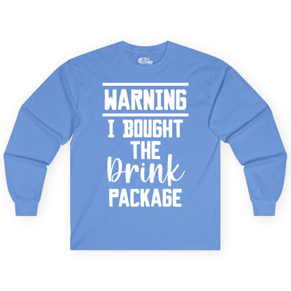 Cruise Drink Package Shirt - Funny Cruise Drinking Warning Tee (Long Sleeve) in Carolina Blue - Warning I Bought The Drink Package Funny Cruise Shirt Bold Script