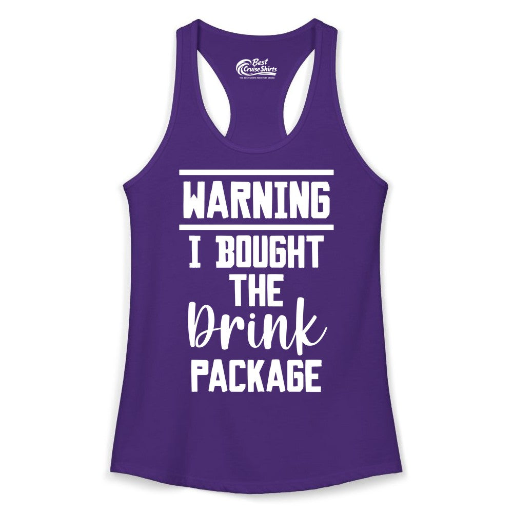 Cruise Drink Package Shirt - Funny Cruise Drinking Warning Tee (Ladies Tank) in Solid Purple Rush - Warning I Bought The Drink Package Funny Cruise Shirt Bold Script
