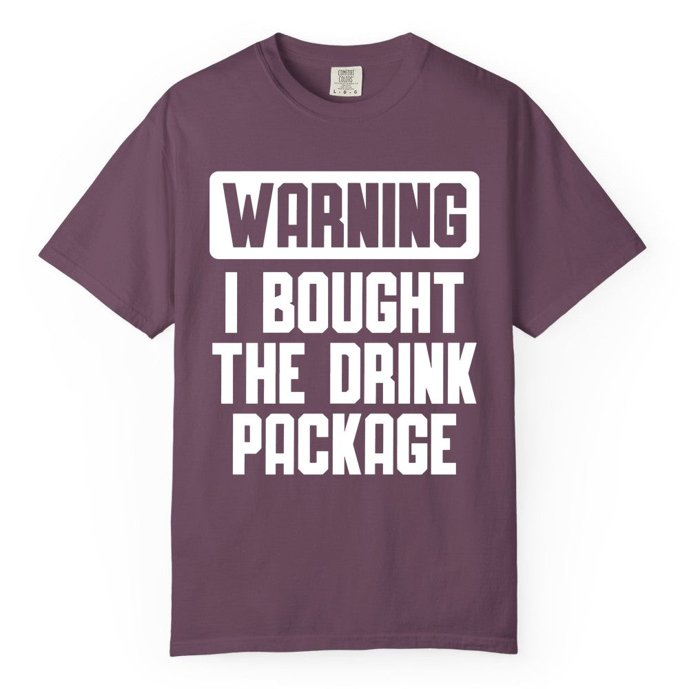 Cruise Drink Package Shirt - Funny Cruise Warning Tee for Adults (Comfort Color) in Berry - Warning I Bought The Drink Package Funny Cruise Shirt Bold Design