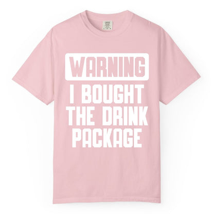 Cruise Drink Package Shirt - Funny Cruise Warning Tee for Adults (Comfort Color) in Blossom - Warning I Bought The Drink Package Funny Cruise Shirt Bold Design