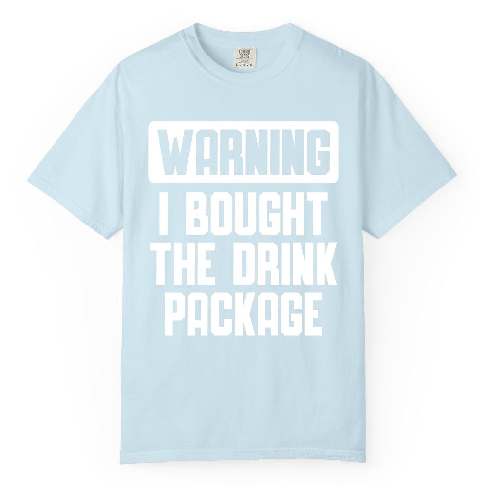 Cruise Drink Package Shirt - Funny Cruise Warning Tee for Adults (Comfort Color) in Chambray - Warning I Bought The Drink Package Funny Cruise Shirt Bold Design