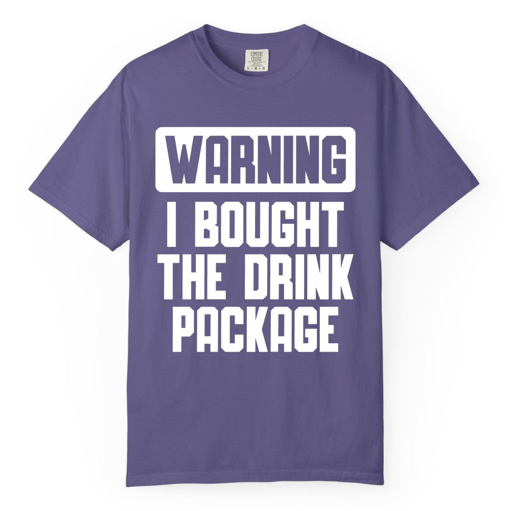 Cruise Drink Package Shirt - Funny Cruise Warning Tee for Adults (Comfort Color) in Grape - Warning I Bought The Drink Package Funny Cruise Shirt Bold Design