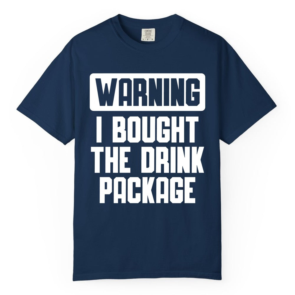 Cruise Drink Package Shirt - Funny Cruise Warning Tee for Adults (Comfort Color) in Navy - Warning I Bought The Drink Package Funny Cruise Shirt Bold Design