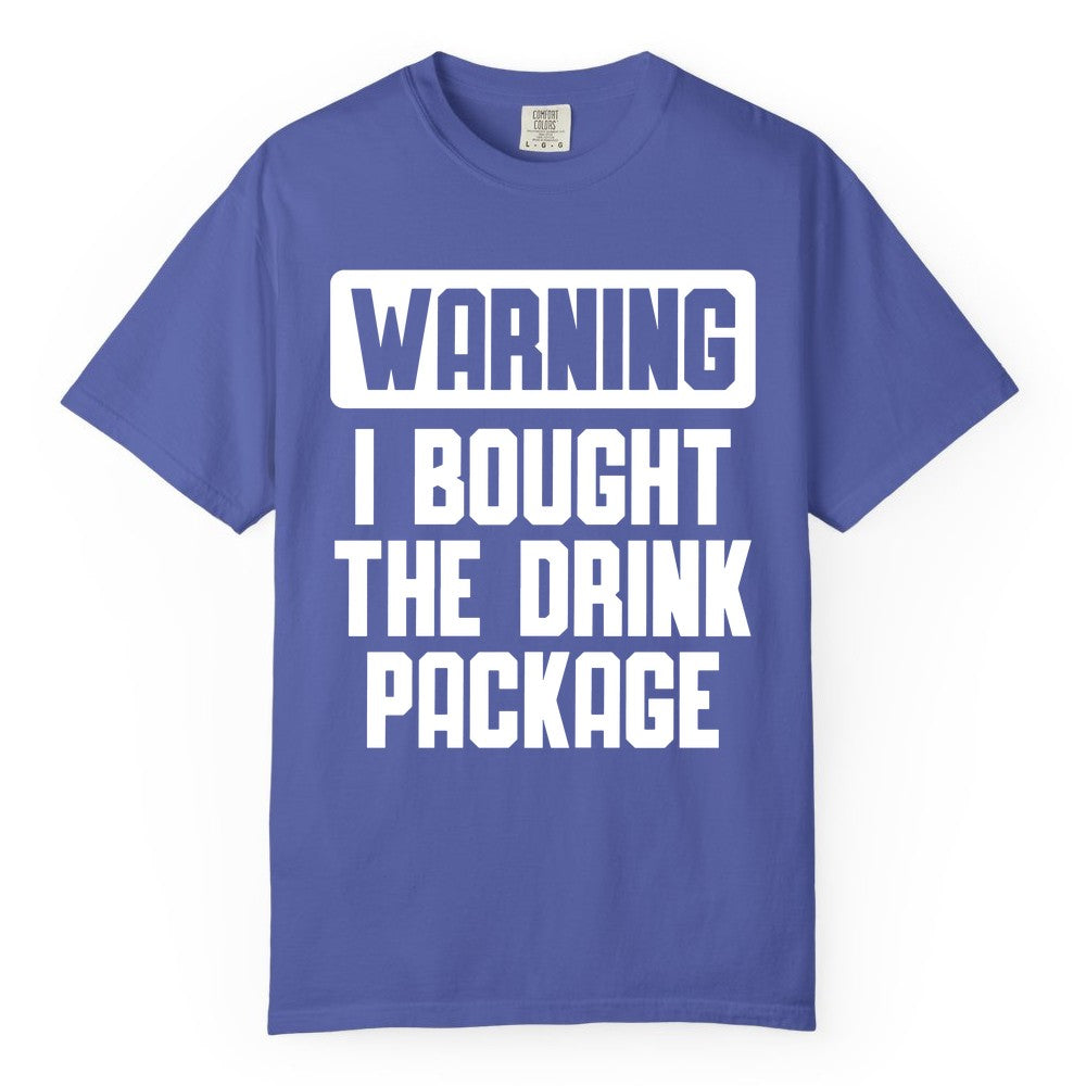 Cruise Drink Package Shirt - Funny Cruise Warning Tee for Adults (Comfort Color) in Periwinkle - Warning I Bought The Drink Package Funny Cruise Shirt Bold Design