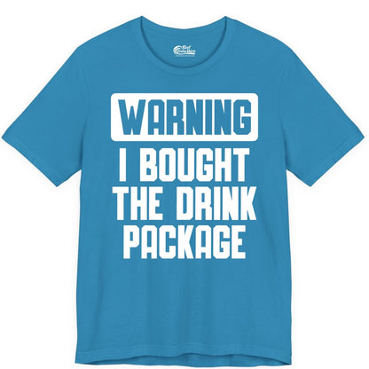 Cruise Drink Package Shirt - Funny Cruise Warning Tee for Adults (Premium Tee) in Aqua - Warning I Bought The Drink Package Funny Cruise Shirt Bold Design