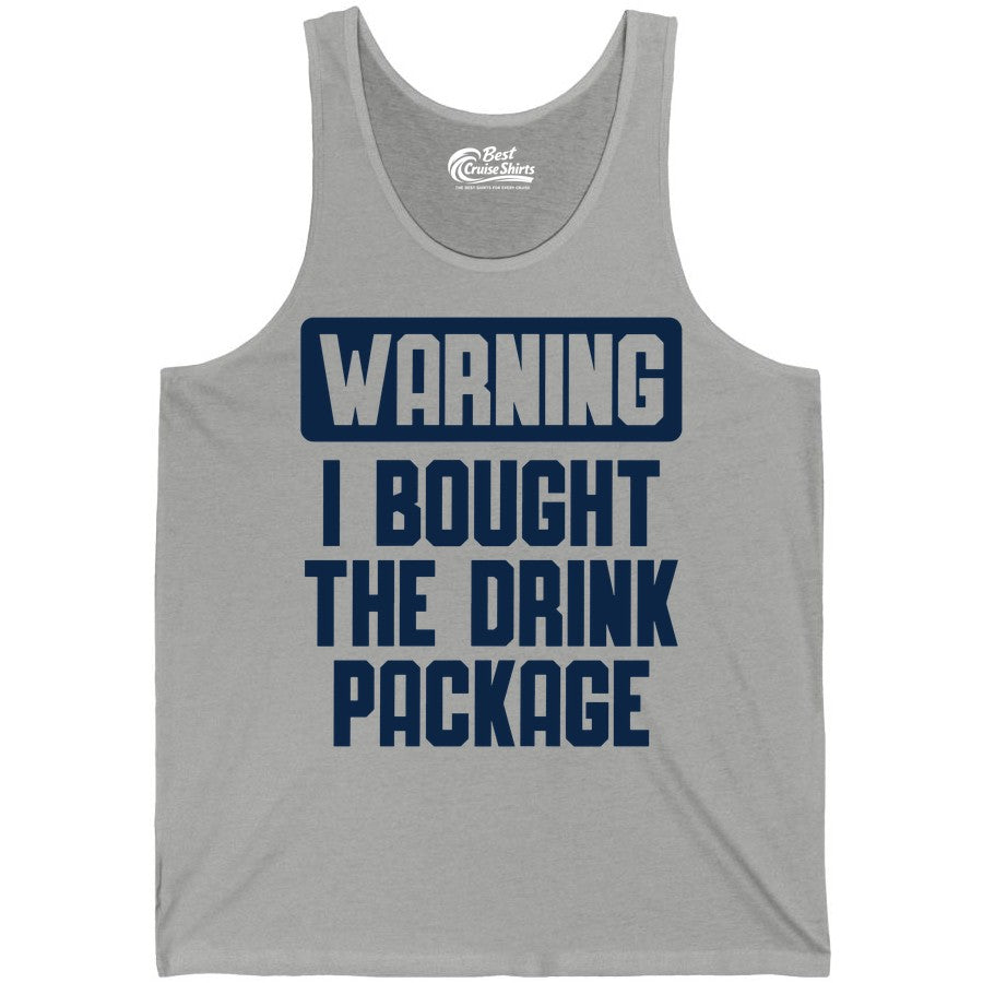Cruise Drink Package Shirt - Funny Cruise Warning Tee for Adults (Tank Top) in Athletic Heather - Warning I Bought The Drink Package Funny Cruise Shirt Bold Design