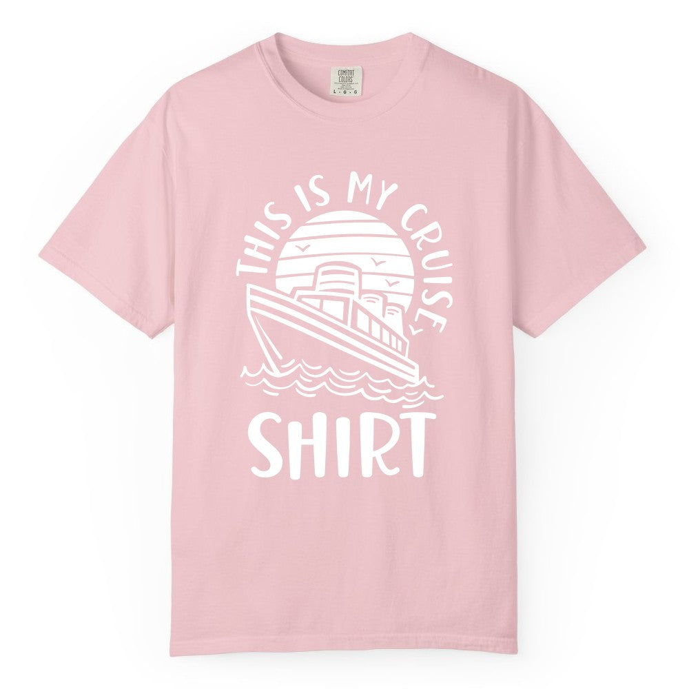 This Is My Cruise Shirt - Funny Cruise Ship Shirt for Vacation (Comfort Color) in Blossom - This Is My Cruise Shirt - Funny Cruise Ship Sun Ocean T-Shirt Design