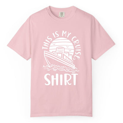 This Is My Cruise Shirt - Funny Cruise Ship Shirt for Vacation (Comfort Color) in Blossom - This Is My Cruise Shirt - Funny Cruise Ship Sun Ocean T-Shirt Design