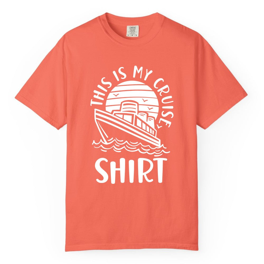 This Is My Cruise Shirt - Funny Cruise Ship Shirt for Vacation (Comfort Color) in Bright Salmon - This Is My Cruise Shirt - Funny Cruise Ship Sun Ocean T-Shirt Design