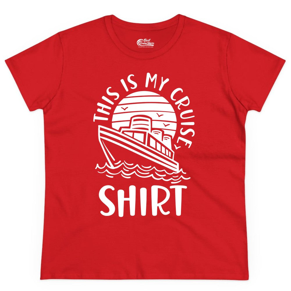 This Is My Cruise Shirt - Funny Cruise Ship Shirt for Vacation (Ladies Tee) in Red - This Is My Cruise Shirt - Funny Cruise Ship Sun Ocean T-Shirt Design