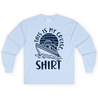 This Is My Cruise Shirt - Funny Cruise Ship Shirt for Vacation (Long Sleeve) in Light Blue - This Is My Cruise Shirt - Funny Cruise Ship Sun Ocean T-Shirt Design