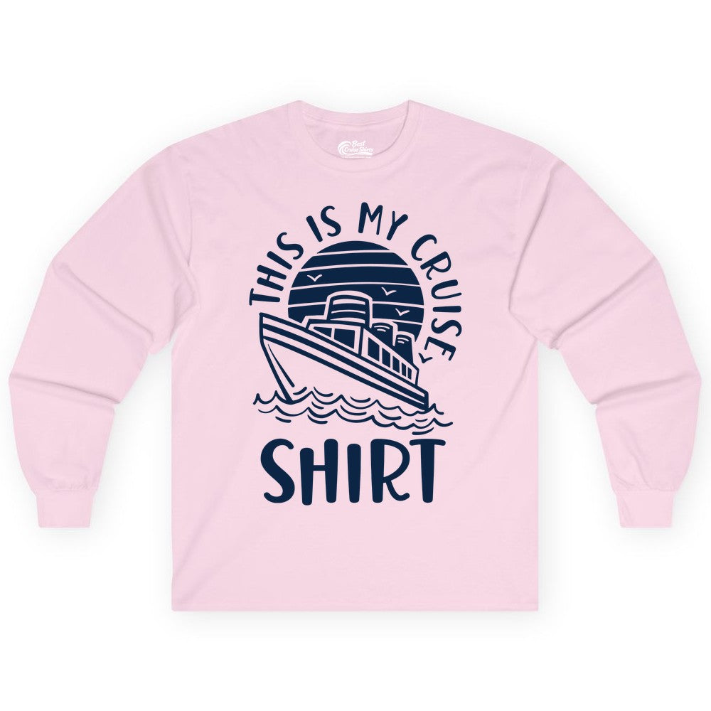 This Is My Cruise Shirt - Funny Cruise Ship Shirt for Vacation (Long Sleeve) in Light Pink - This Is My Cruise Shirt - Funny Cruise Ship Sun Ocean T-Shirt Design