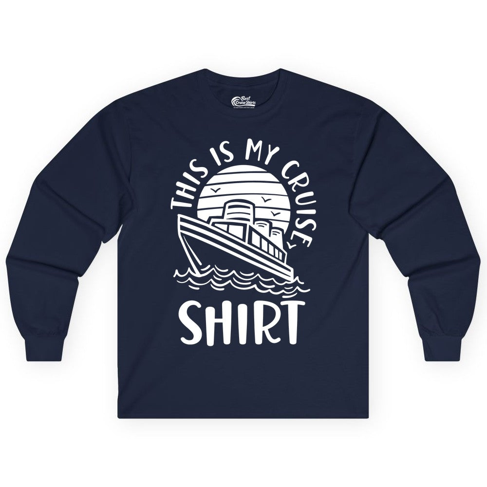 This Is My Cruise Shirt - Funny Cruise Ship Shirt for Vacation (Long Sleeve) in Navy - This Is My Cruise Shirt - Funny Cruise Ship Sun Ocean T-Shirt Design