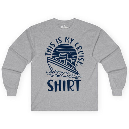 This Is My Cruise Shirt - Funny Cruise Ship Shirt for Vacation (Long Sleeve) in Sport Grey - This Is My Cruise Shirt - Funny Cruise Ship Sun Ocean T-Shirt Design