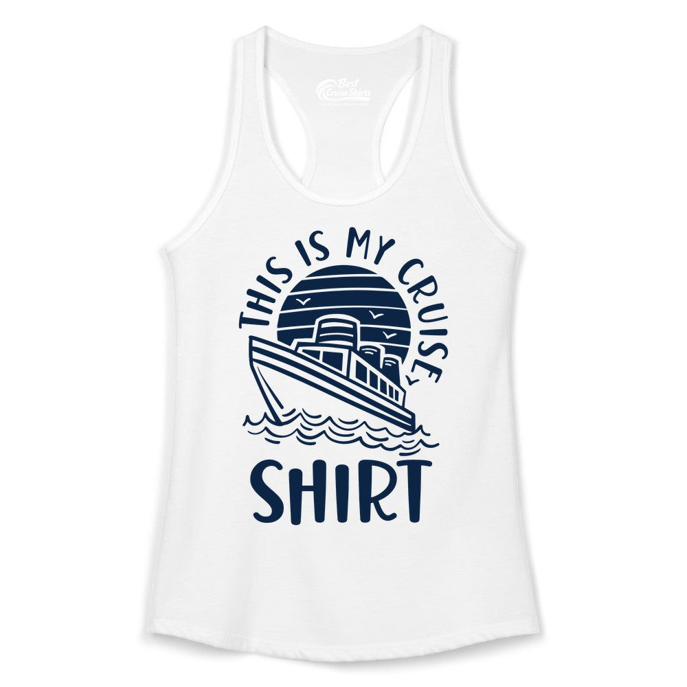 This Is My Cruise Shirt - Funny Cruise Ship Shirt for Vacation (Ladies Tank) in White - This Is My Cruise Shirt - Funny Cruise Ship Sun Ocean T-Shirt Design