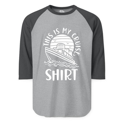This Is My Cruise Shirt - Funny Cruise Ship Shirt for Vacation (Raglan) in Heather GreyHeather Charcoal - This Is My Cruise Shirt - Funny Cruise Ship Sun Ocean T-Shirt Design