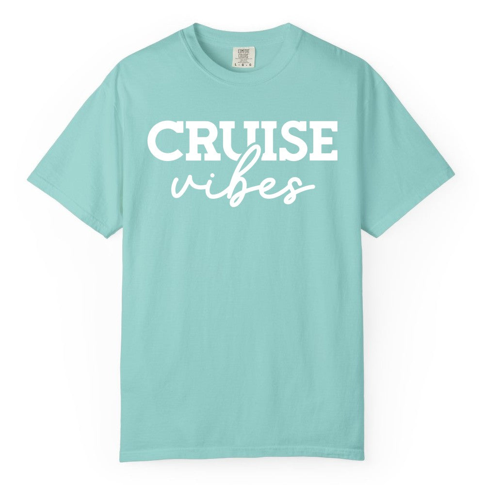 Cruise Vibes Shirt - Fun Cruise Apparel for Cruise Vacation Outfit (Comfort Color) in Chalky Mint - Cruise Vibes Shirt - Bold Modern Script Minimalist Cruise Apparel Design