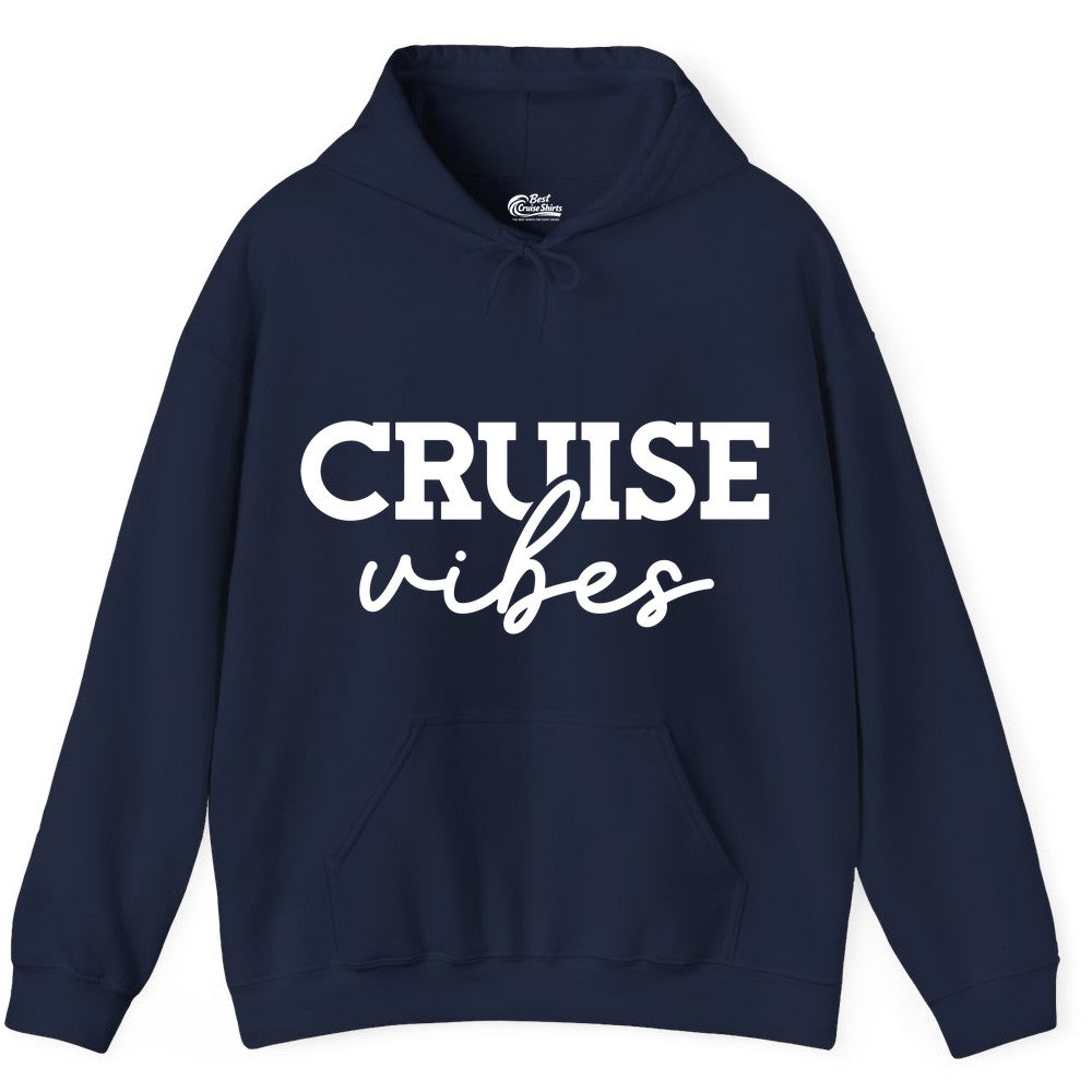 Cruise Vibes Shirt - Fun Cruise Apparel for Cruise Vacation Outfit (Hoodie) in Navy - Cruise Vibes Shirt - Bold Modern Script Minimalist Cruise Apparel Design