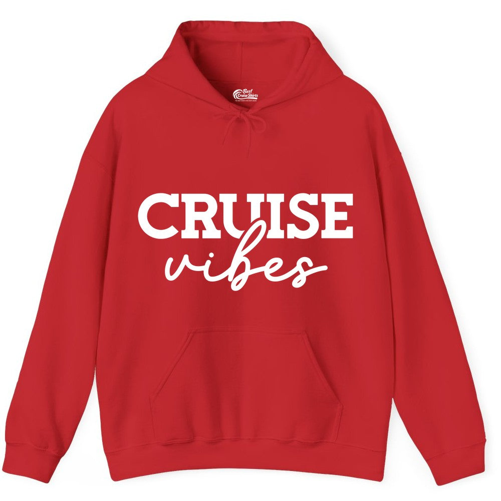 Cruise Vibes Shirt - Fun Cruise Apparel for Cruise Vacation Outfit (Hoodie) in Red - Cruise Vibes Shirt - Bold Modern Script Minimalist Cruise Apparel Design
