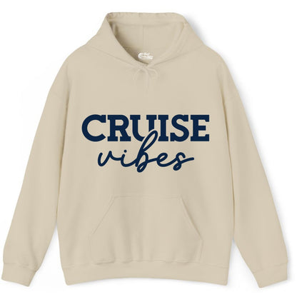 Cruise Vibes Shirt - Fun Cruise Apparel for Cruise Vacation Outfit (Hoodie) in Sand - Cruise Vibes Shirt - Bold Modern Script Minimalist Cruise Apparel Design