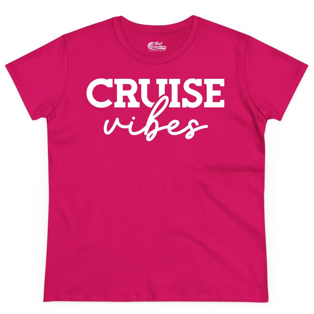Cruise Vibes Shirt - Fun Cruise Apparel for Cruise Vacation Outfit (Ladies Tee) in Heliconia - Cruise Vibes Shirt - Bold Modern Script Minimalist Cruise Apparel Design