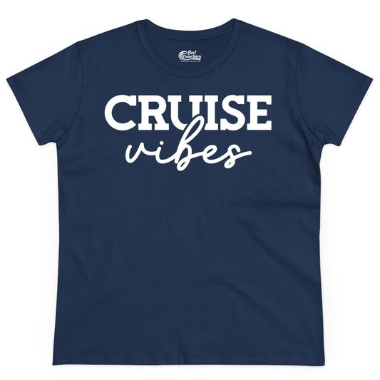 Cruise Vibes Shirt - Fun Cruise Apparel for Cruise Vacation Outfit (Ladies Tee) in Navy - Cruise Vibes Shirt - Bold Modern Script Minimalist Cruise Apparel Design