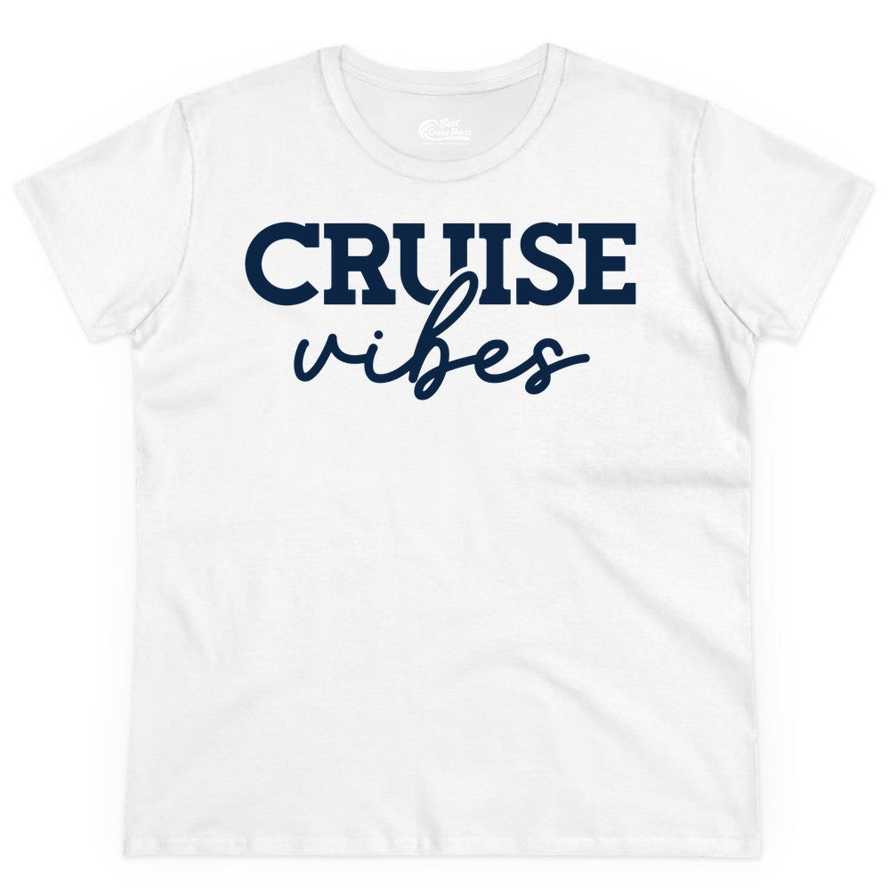 Cruise Vibes Shirt - Fun Cruise Apparel for Cruise Vacation Outfit (Ladies Tee) in White - Cruise Vibes Shirt - Bold Modern Script Minimalist Cruise Apparel Design