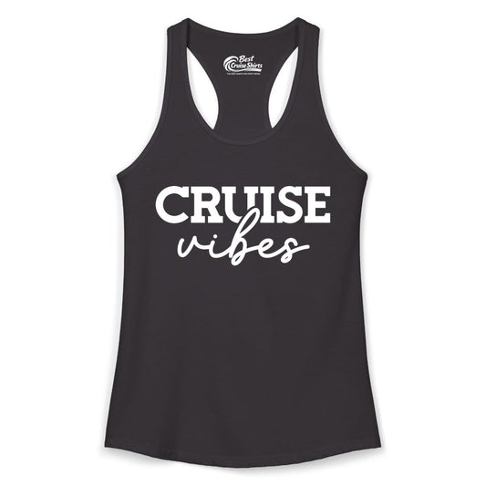 Cruise Vibes Shirt - Fun Cruise Apparel for Cruise Vacation Outfit (Ladies Tank) in Black - Cruise Vibes Shirt - Bold Modern Script Minimalist Cruise Apparel Design
