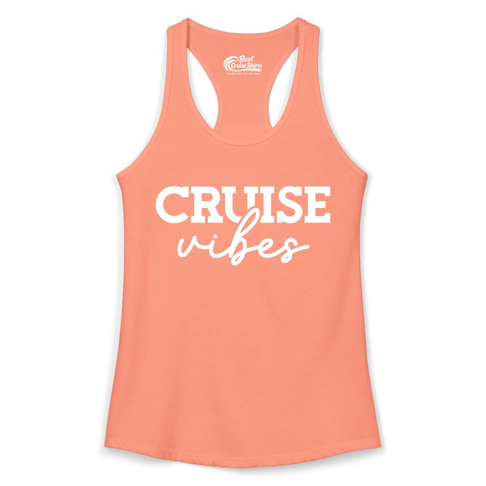 Cruise Vibes Shirt - Fun Cruise Apparel for Cruise Vacation Outfit (Ladies Tank) in Solid Light Orange - Cruise Vibes Shirt - Bold Modern Script Minimalist Cruise Apparel Design