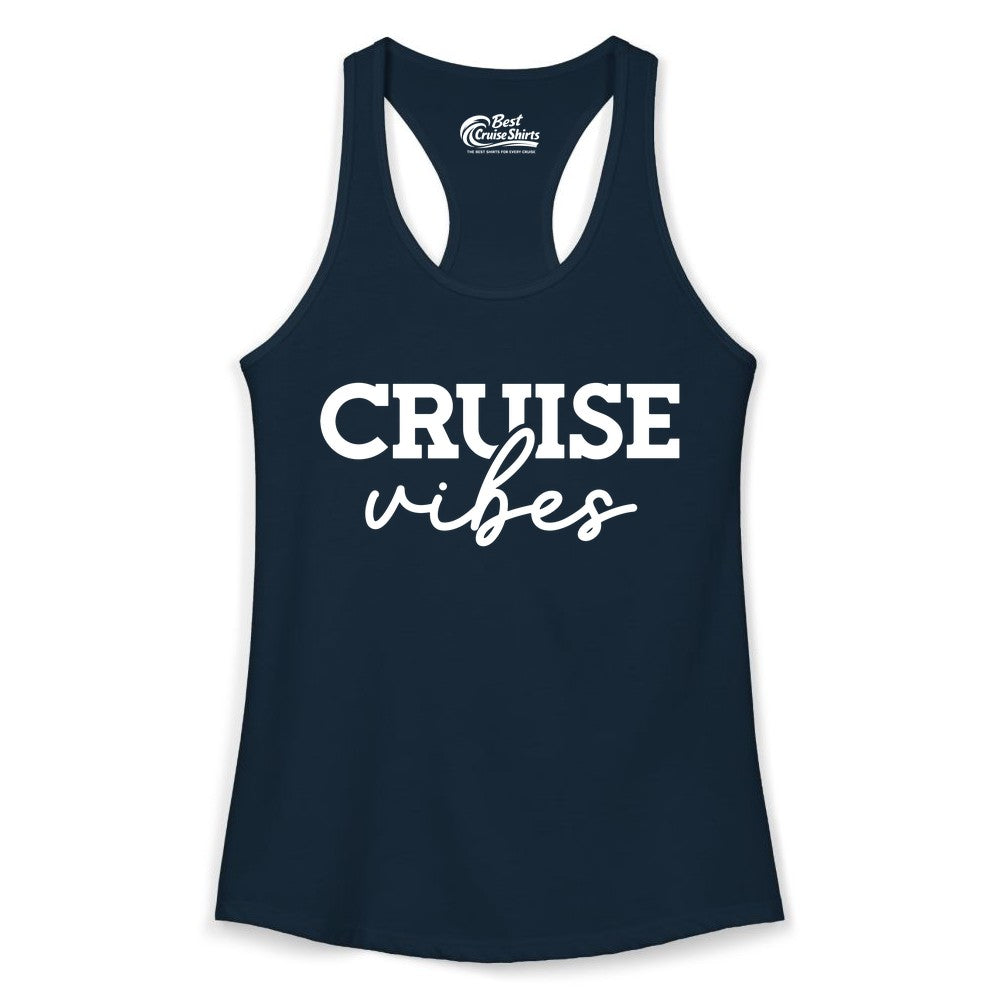 Cruise Vibes Shirt - Fun Cruise Apparel for Cruise Vacation Outfit (Ladies Tank) in Solid Midnight Navy - Cruise Vibes Shirt - Bold Modern Script Minimalist Cruise Apparel Design