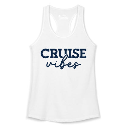 Cruise Vibes Shirt - Fun Cruise Apparel for Cruise Vacation Outfit (Ladies Tank) in White - Cruise Vibes Shirt - Bold Modern Script Minimalist Cruise Apparel Design