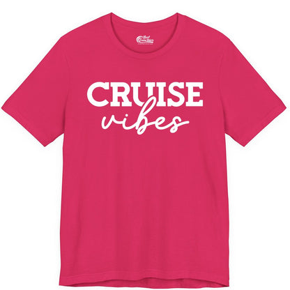 Cruise Vibes Shirt - Fun Cruise Apparel for Cruise Vacation Outfit (Premium Tee) in Fuchsia - Cruise Vibes Shirt - Bold Modern Script Minimalist Cruise Apparel Design