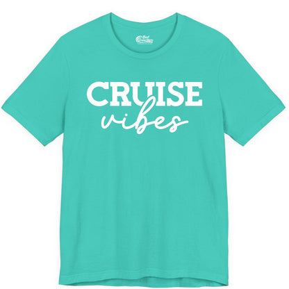 Cruise Vibes Shirt - Fun Cruise Apparel for Cruise Vacation Outfit (Premium Tee) in Teal - Cruise Vibes Shirt - Bold Modern Script Minimalist Cruise Apparel Design