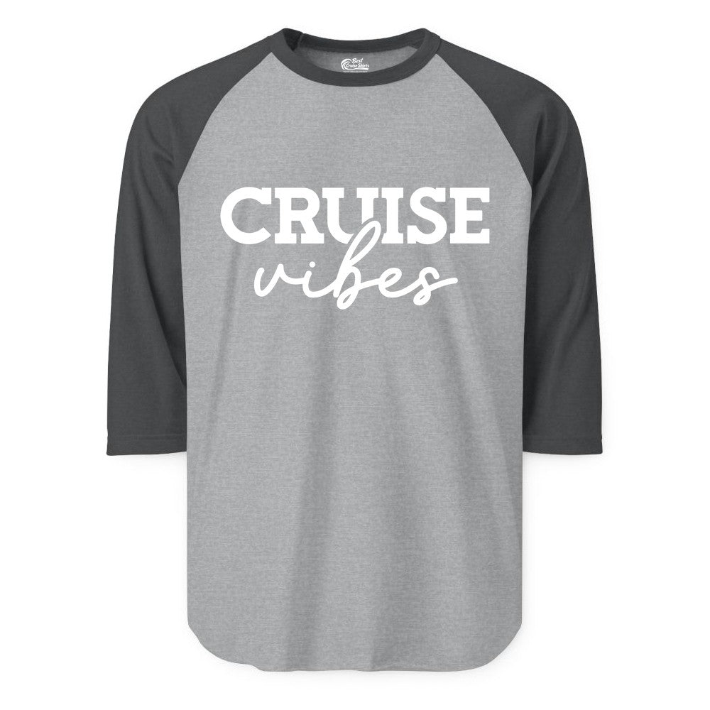 Cruise Vibes Shirt - Fun Cruise Apparel for Cruise Vacation Outfit (Raglan) in Heather GreyHeather Charcoal - Cruise Vibes Shirt - Bold Modern Script Minimalist Cruise Apparel Design