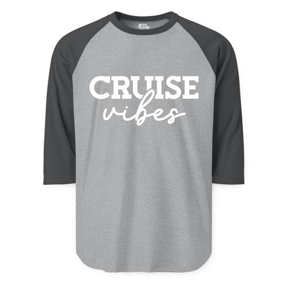 Cruise Vibes Shirt - Fun Cruise Apparel for Cruise Vacation Outfit (Raglan) in Heather GreyHeather Charcoal - Cruise Vibes Shirt - Bold Modern Script Minimalist Cruise Apparel Design
