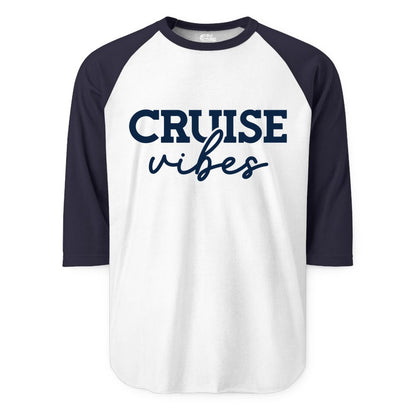 Cruise Vibes Shirt - Fun Cruise Apparel for Cruise Vacation Outfit (Raglan) in WhiteNavy - Cruise Vibes Shirt - Bold Modern Script Minimalist Cruise Apparel Design